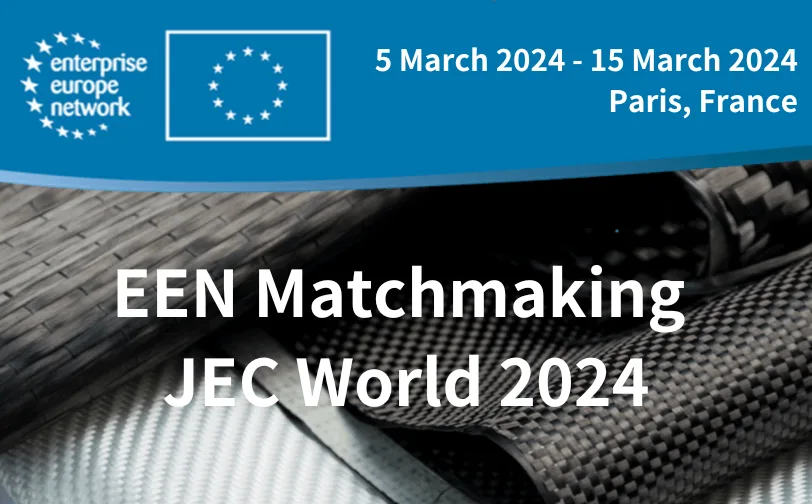 敬邀參加 EEN Matchmaking at JEC World 2024 | EEN法國巴黎複合材料展暨B2B媒合洽談會